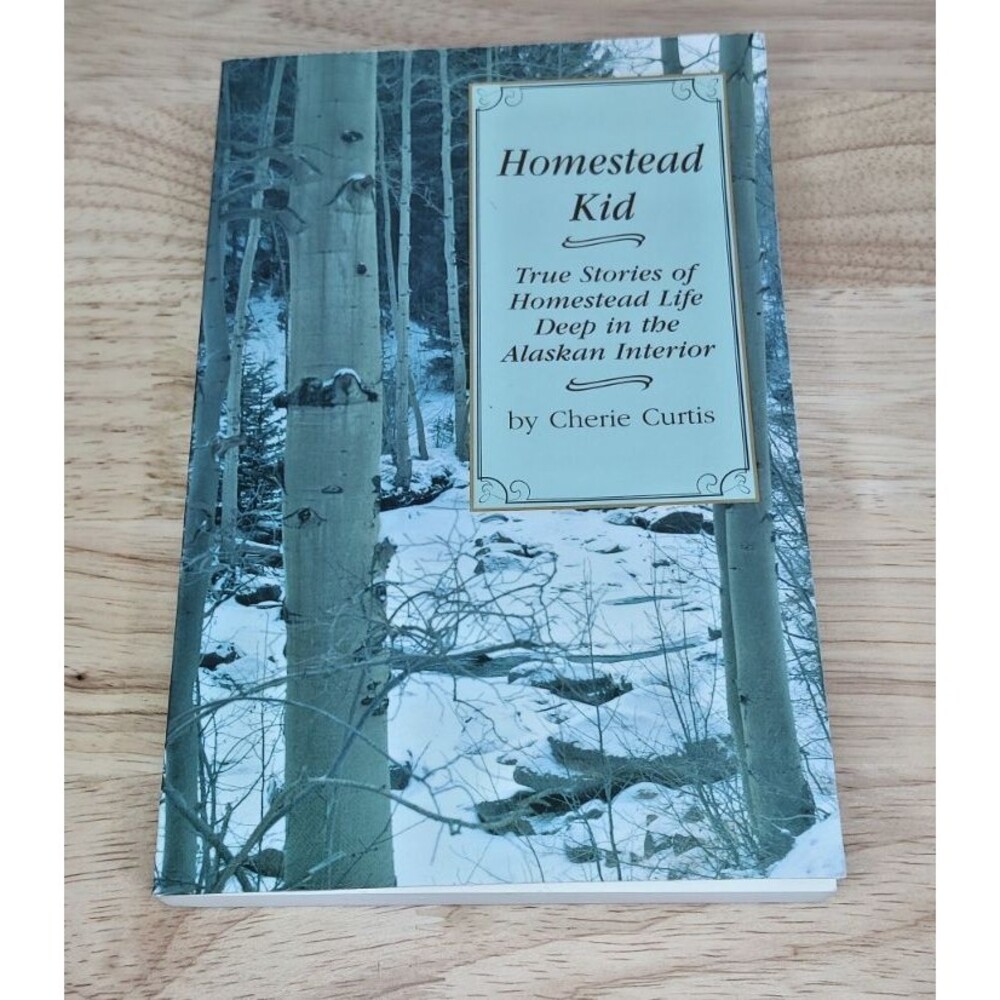 Homestead Kid - Cherie Curtis - Paperback - 2001 3rd Printing - Good Condition